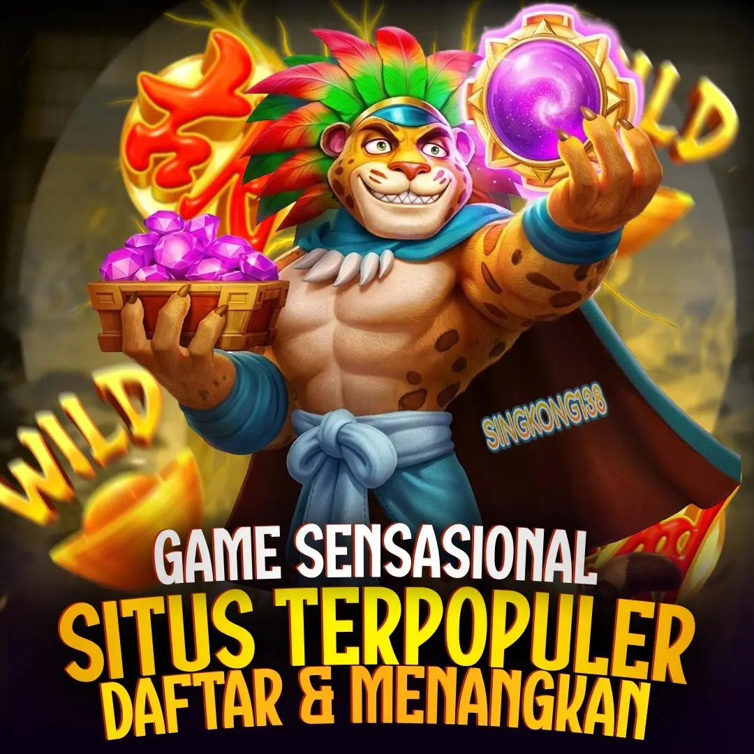 SINGKONG138 : Gaming Gokil di SINGKONG 138 dengan Saldo yang Bikin Dompet Tebal